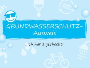 Grundwasserschutz-Ausweis als Text, ein hellblauer Smiley mit Sonnenbrille.